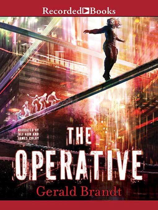 Title details for The Operative by Gerald Brandt - Available